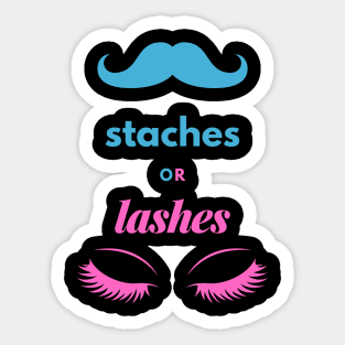 Staches or Lashes Sticker